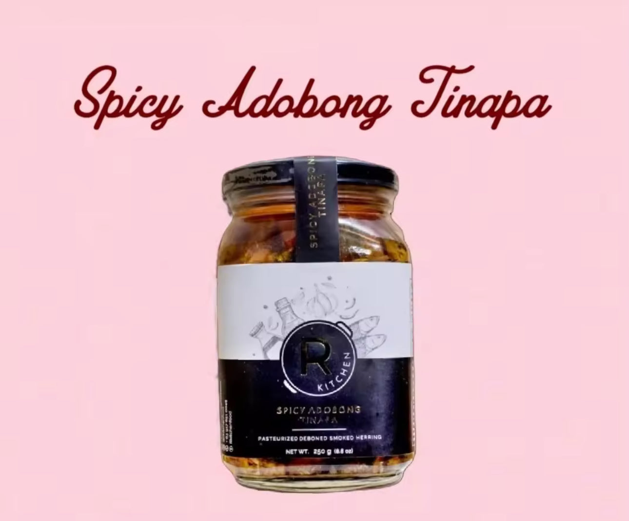 RKitchen SPICY ADOBONG TINAPA