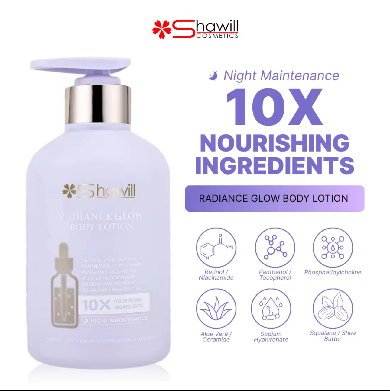 Shawill Radiance Glow Body Lotion 10X Repair Ingredients | Night Maintenance | 500ml