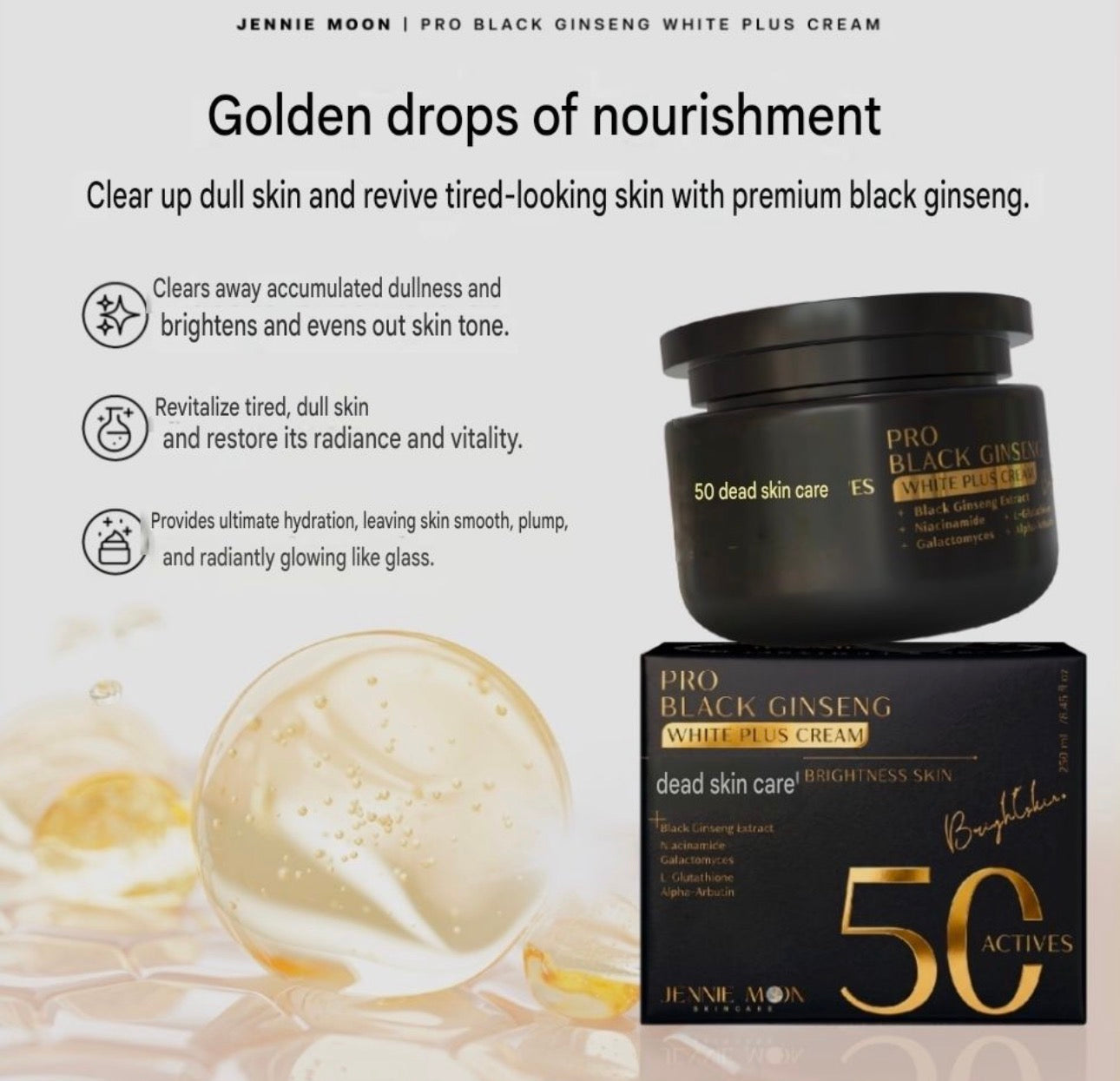 Jennie Moon Pro Black Ginseng White Plus Cream 50 Actives | Brightening & Anti-Aging Face Cream 250ml