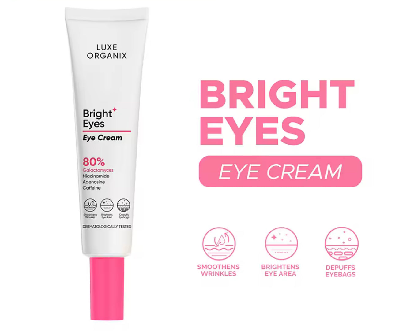 Luxe Organix Bright Eyes Eye Cream  80% Galactomyces | 15g