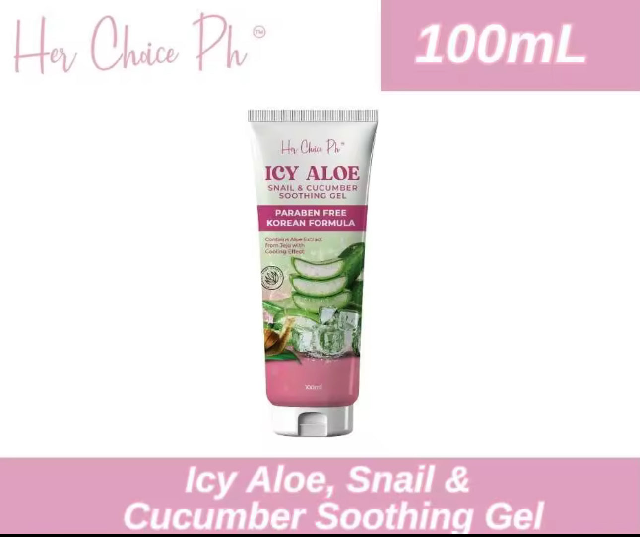 Her Choice Ph ICY ALOE, SNAIL & CUCUMBER SOOTHING GEL | 100ml