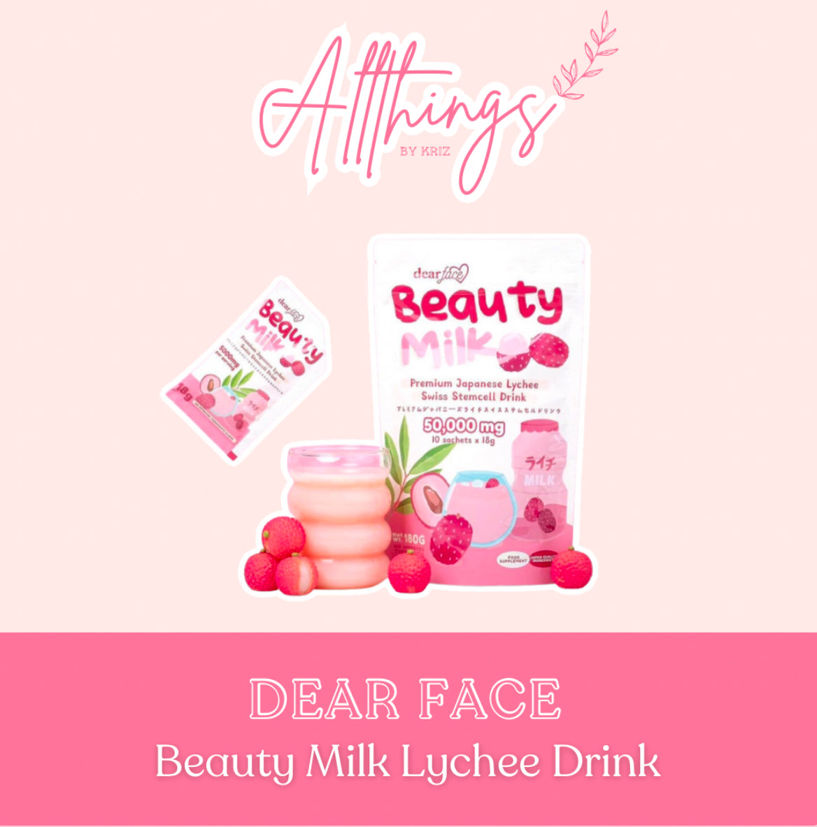 Dear Face Beauty Milk Premium Japanese Lychee Swiss Stemcell Drink (18g x 10 sachets)