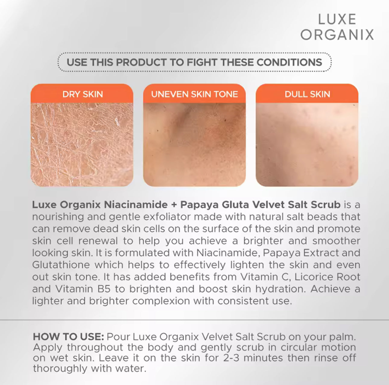 LUXE ORGANIX Niacinamide Plus Papaya Gluta Velvet Salt Scrub 300g