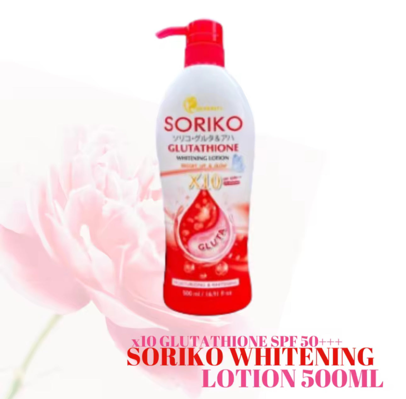 SORIKO Glutathione Whitening Lotion SPF 50PA+++ 500ml